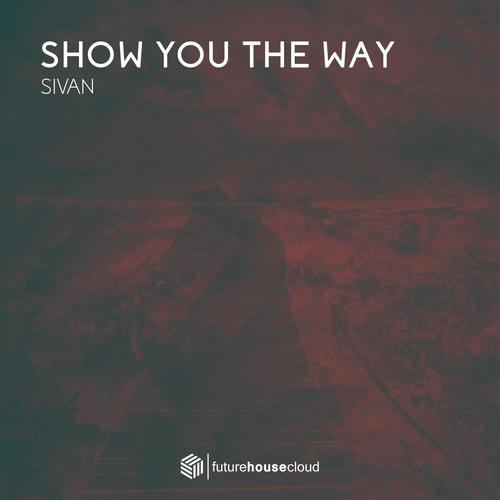 Show You The Way
