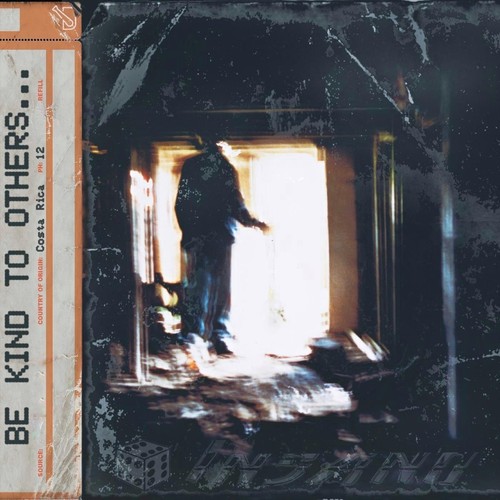 Be Kind to Others... (Explicit)