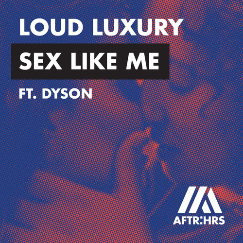 Sex Like Me (feat. DYSON) (Extended Mix)
