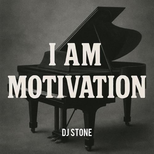 I AM MOTIVATION