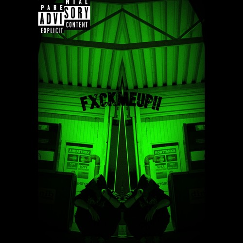 FXCKMEUP! (Explicit)