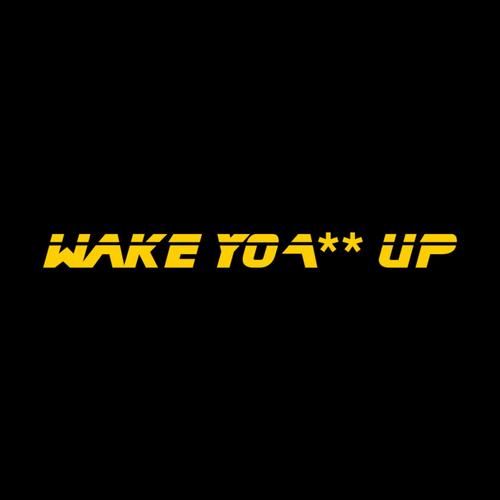 WAKE YO A** UP (EP) [Explicit]