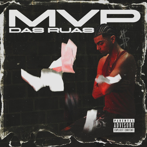 MVP DESSAS RUAS (Explicit)