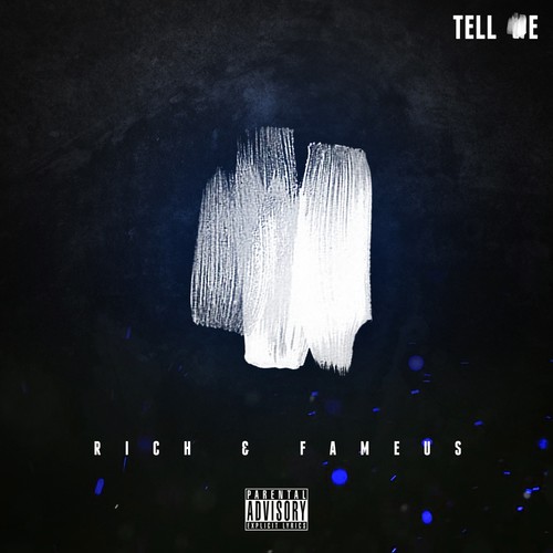 Tell Me (Explicit)