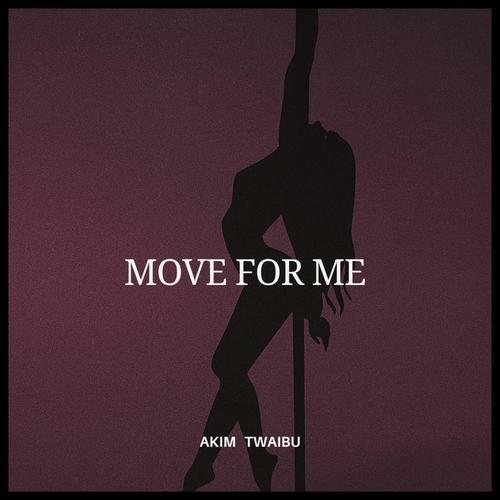 Move For Me