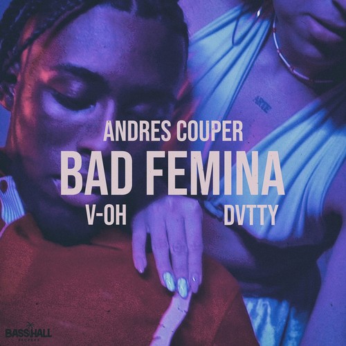 Bad Femina (Explicit)