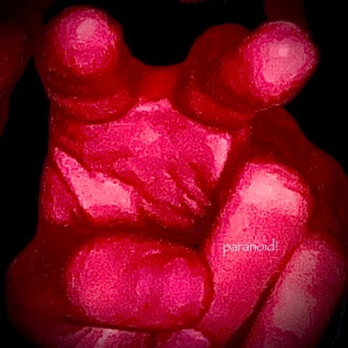 Paranoid!