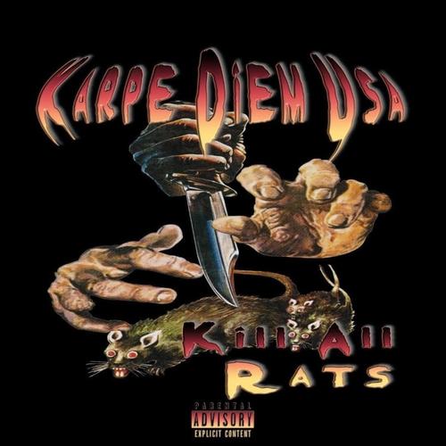 Kill All Rats (Explicit)