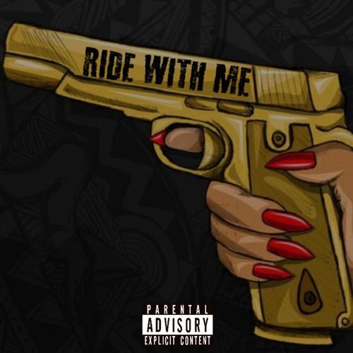 Ride WIth Me (Explicit)