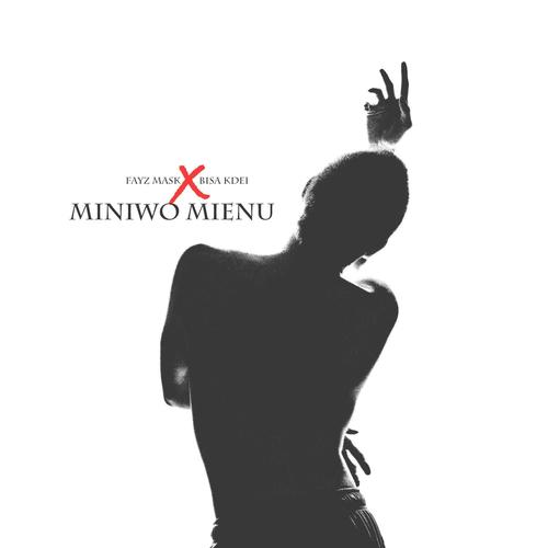 Miniwo Mienu (feat. Bisa Kdei)