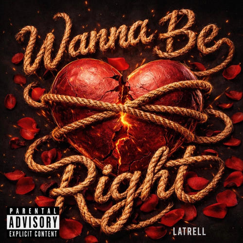 wanna be right (Explicit)