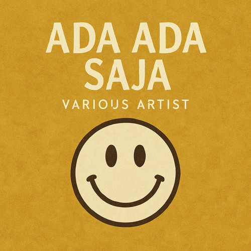 Ada Ada Saja (Remastered 2024)