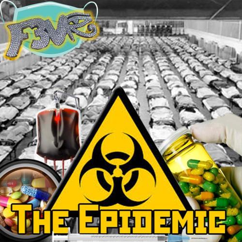 The Epidemic (Explicit)