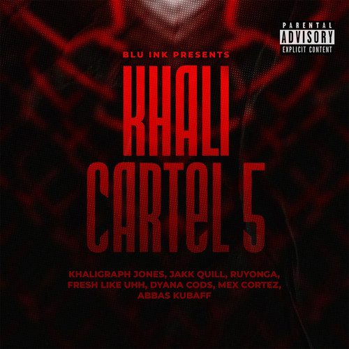 Khali Cartel 5 (Explicit)
