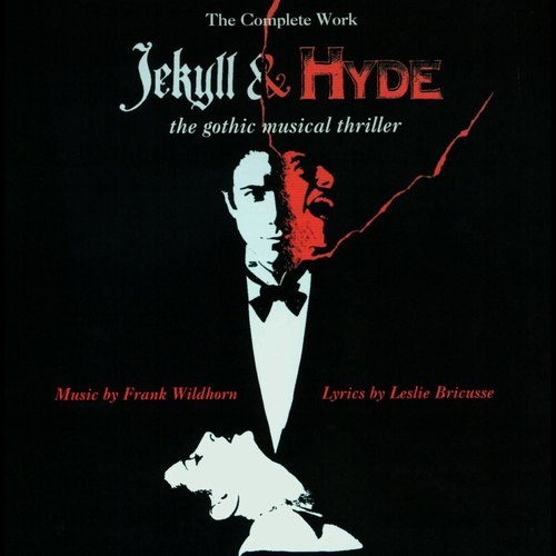 Jekyll & Hyde: The Gothic Musical Thriller