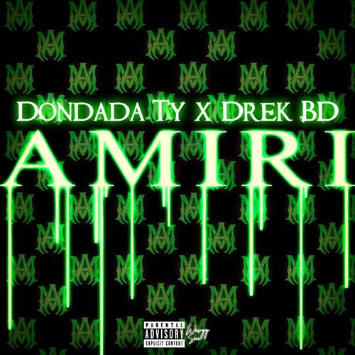AMIRI (feat. DrekkoTwoTimes) [Explicit]