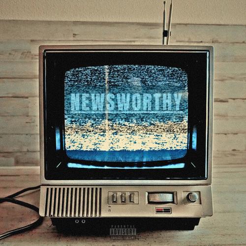 NEWSWORTHY (Explicit)