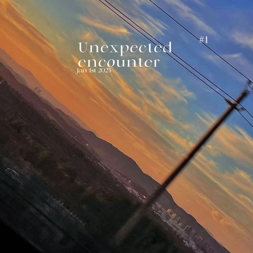 Unexpected encounter