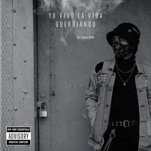 Yo Vivo La Vida Guerriando (Radio Edit) [Explicit]
