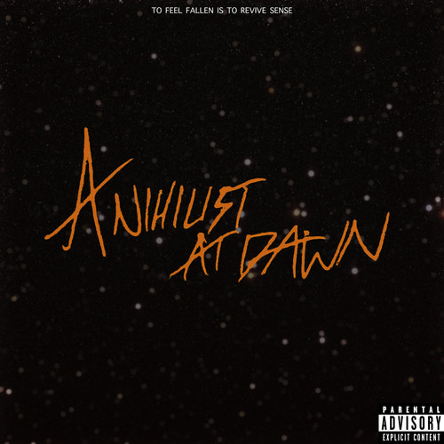 A Nihilist at Dawn (Explicit)