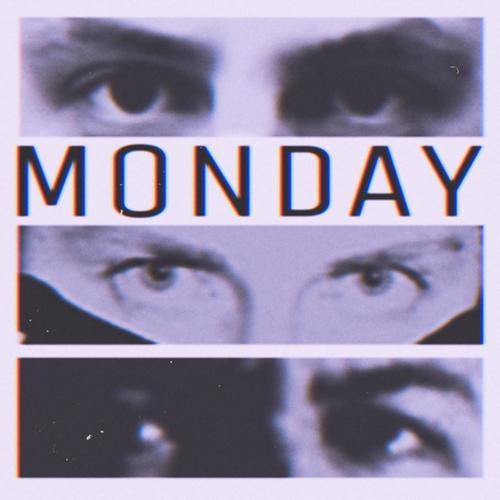 Monday (feat. Nate Spanish & Will Rapture) [Explicit]