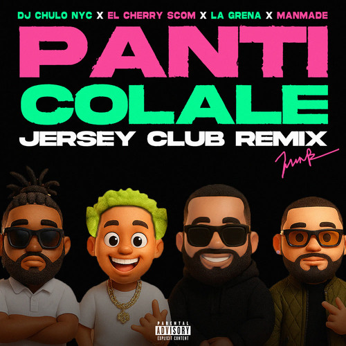 PANTI Y COLALE (JERSEY CLUB REMIX) [Explicit]