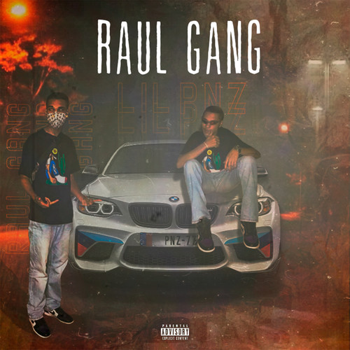 Raul Gang (Explicit)