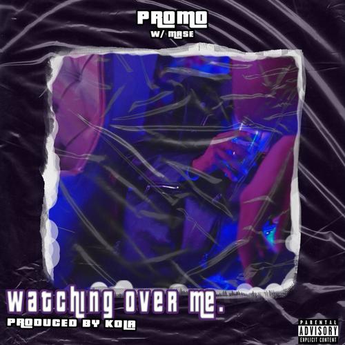 Watching Over Me (Explicit)