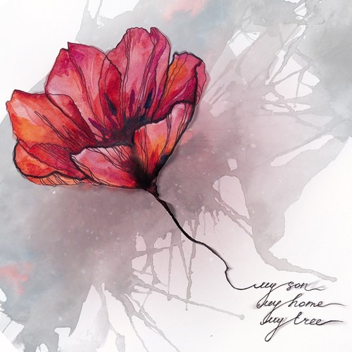 My son my home and my tree