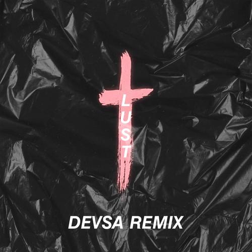 Lust (REMIX)