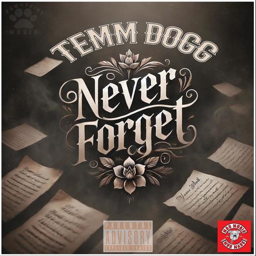 NEVER FORGET (Explicit)