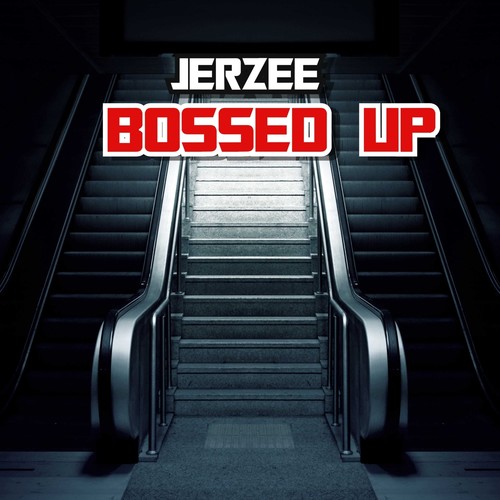 Bossed Up (Explicit)
