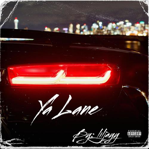 Ya Lane (Explicit)