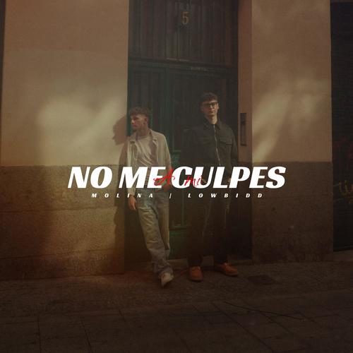 NO ME CULPES A MI (Explicit)