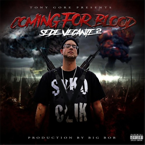 Coming for Blood: Sede Vecante 2 (Explicit)