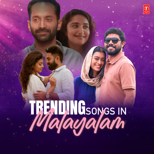 Trending Songs In Malayalam