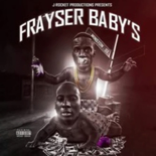 Frayser Babys (Explicit)