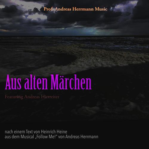 Aus alten Märchen (feat. Andreas Hirtreiter)