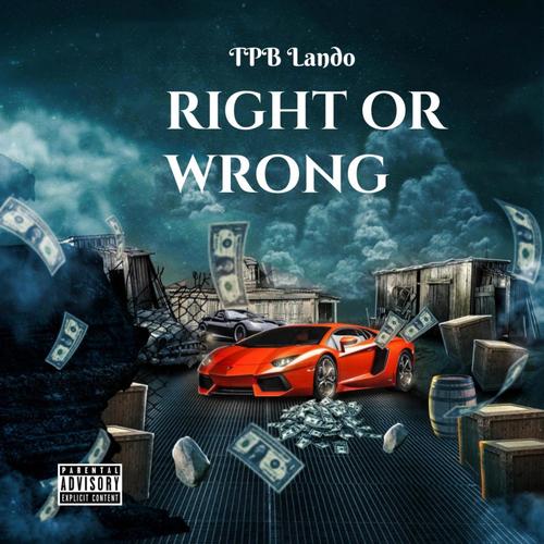 Right Or Wrong (Explicit)