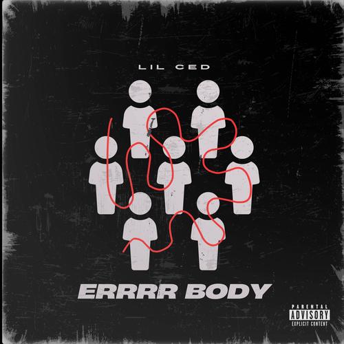 LIL CED ERRR BODY (Radio Edit)