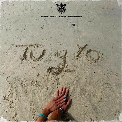 Tu & Yo (feat. Ceacheaerre)