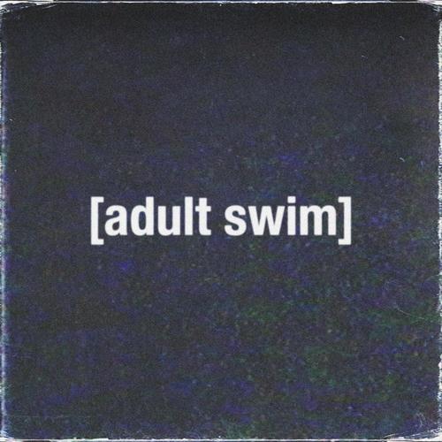 Adult Swim (Explicit)