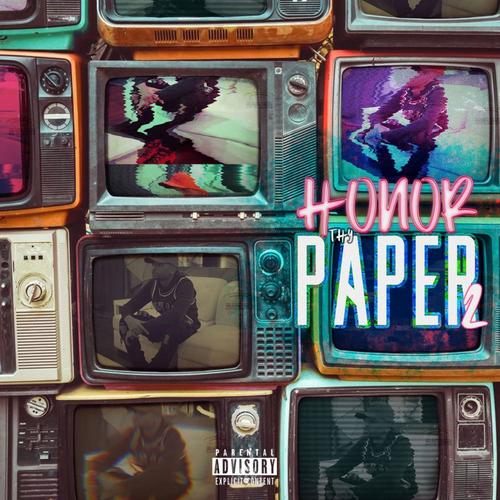 Honor Thy Paper 2 (Explicit)