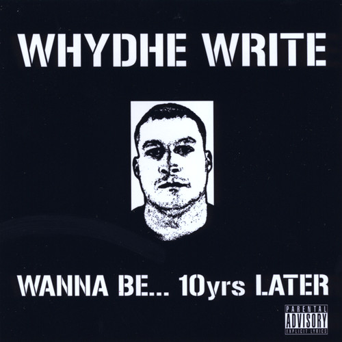 Wanna Be...10 Yrs Later (Explicit)