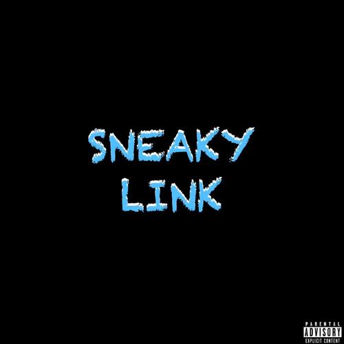SNEAKY LINK (feat. Puchu) [Explicit]