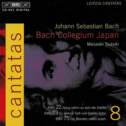 Bach, J.S.: Cantatas, Vol. 8 (Suzuki) - BWV 22, 23, 75