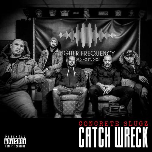 Catch Wreck (Explicit)
