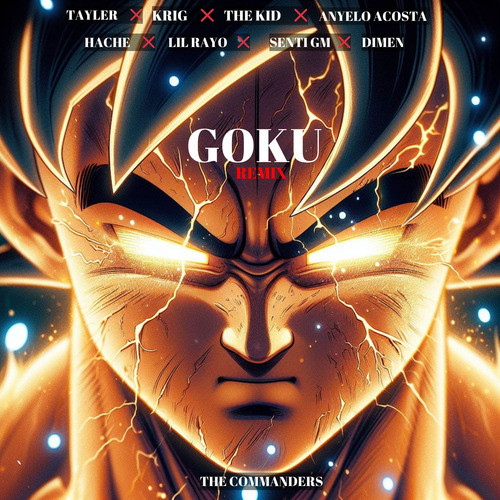 GOKU (REMIX) [Explicit]