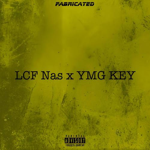 Fabricated (feat. YMG KEY) [Explicit]