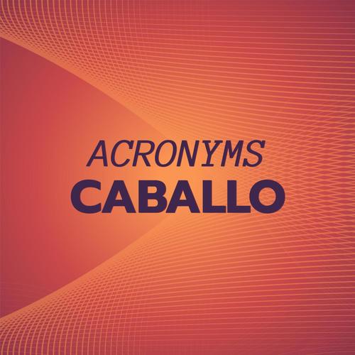 Acronyms Caballo